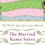 Unsexy Kama Sutra For Married Couples