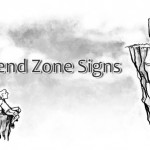 10 Dreaded Signs That Scream You Are In The Forbidden Friendzone