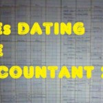 12 Good And Bad Things You Will Relate To If You Are Dating An Accountant