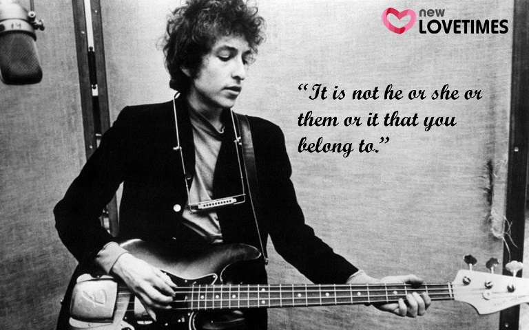 Bob Dylan Quotes_New_Love_Times