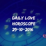 #AstroSpeak Daily Love Horoscope For 29th October, 2016