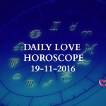 #AstroSpeak Daily Love Horoscope For 19th November, 2016