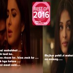 #BestOf2016 Ek Tarfa Pyaar Ki Taaqat Hi Kuch Aur Hoti Hai: The 10 Most ROMANTIC Dialogues Of 2016