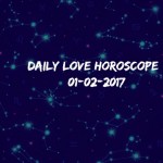 #AstroSpeak Daily Love Horoscope For 1st February, 2017