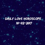 #AstroSpeak Daily Love Horoscope For 10th February, 2017