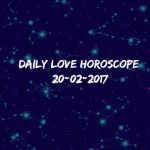 #AstroSpeak Daily Love Horoscope For 20th February, 2017