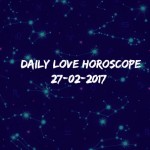 #AstroSpeak Daily Love Horoscope For 27th February, 2017